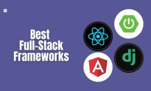 Best frameworks fullstack developers *