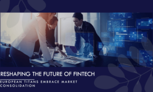 European fintech players bracing market consolidation across the market