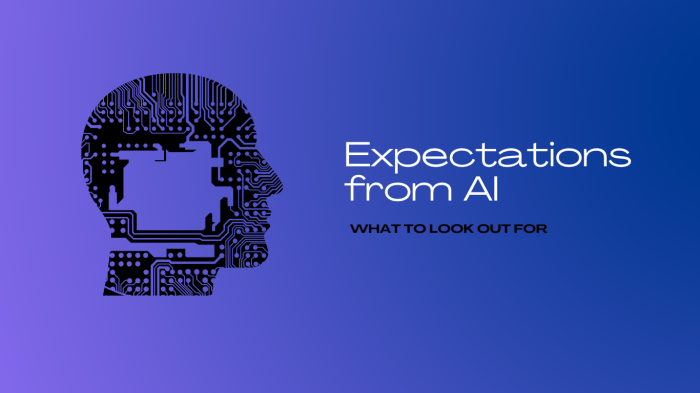 What to expect ai in *