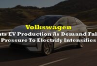 Volkswagen cuts ev production demand shrinking