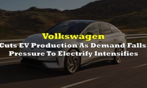 Volkswagen cuts ev production demand shrinking