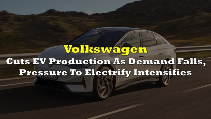 Volkswagen cuts ev production demand shrinking