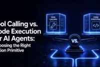 tool-calling-vs-code-execution-for-ai-agents-choosing-the-right-action-primitive